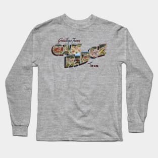 Greetings from Oak Ridge Tennessee Long Sleeve T-Shirt